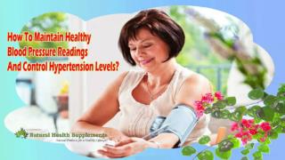 How To Maintain Healthy Blood Pressure Readings And Control Hypertension Levels?