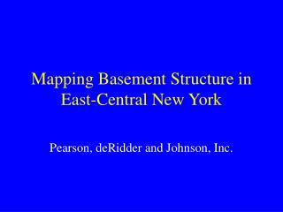 Mapping Basement Structure in East-Central New York