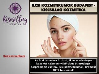 Ilcsi kozmetikumok Budapest - Kiscsillag Kozmetika