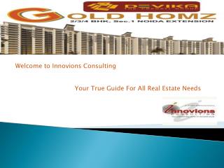 Devika Gold Homz | innovions.com