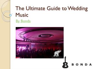 The Ultimate Guide to Wedding Music