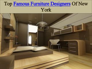 Top Famous Furniture Designers Of New York