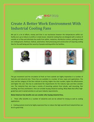 Create A Better Work Environment With Industrial Cooling Fans