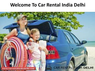 Car Rental Company Delhi NCR | Car Rental India Delhi