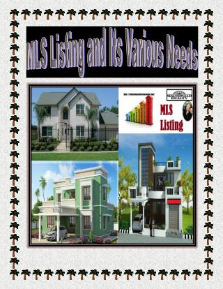 MLS Listing and Its Various Needs