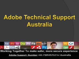 Adobe Technical Support Australia number 61-730535712.