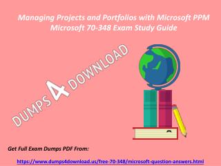 Valid 70-348 Microsoft Exam Dumps - 70-348 Dumps PDF Exam Questions Dumps4Download