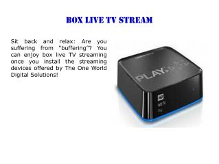 Box live tv stream