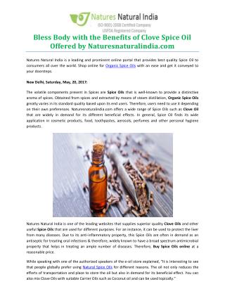 Bless Body with the Benefits of Clove Spice Oil Offered by Naturesnaturalindia.com