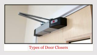 Door Closers Manufacturers in UAE & Types of Door Closers