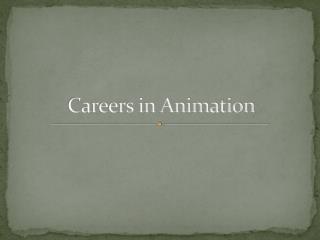 Careers in Animation