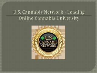 U.S. Cannabis Network - Leading Online Cannabis University