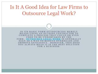 Is It A Good Idea for Law Firms to Outsource Legal Work?