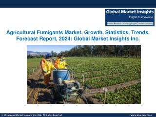 Agricultural Fumigants Market- Analysis, Share & Trends from 2017 – 2024