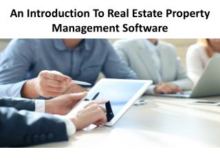 An Introduction To Real Estate Property Management Software