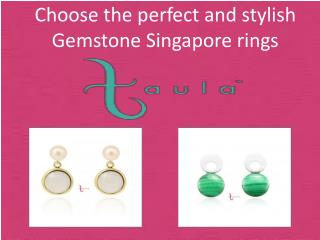 The Collection of Gemstone jewellery in Singapore: