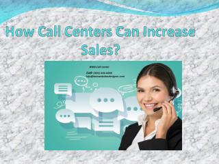 How Call Centers Can Increase Sales