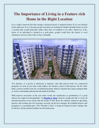 The Importance of Living in a Feature rich Home in the Right Location