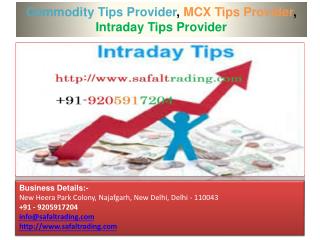 Commodity Tips Provider, MCX Tips Provider, Intraday Tips Provider