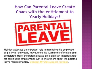 How can parental leave create chaos with the entitlement to yearly holidays