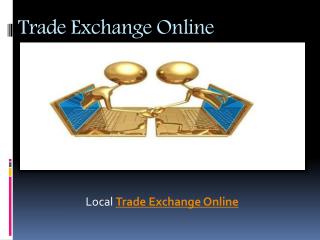 Local Trade Exchange Online | Barter Exchange Online