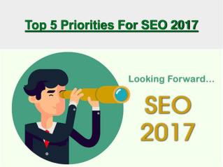 Top 5 Priorities For SEO 2017