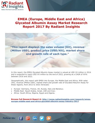 EMEA (Europe, Middle East and Africa) Glycated Albumin Assay Market Research Report 2017 By Radiant Insights