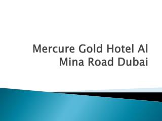 Best hotels in dubai, Mercure hotel