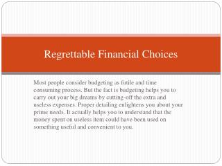 Regrettable Financial Choices