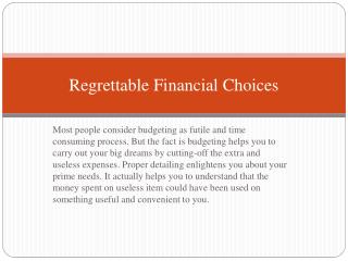 Regrettable Financial Choices