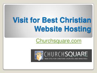 Visit for Best Christian Website Hosting - Churchsquare.com