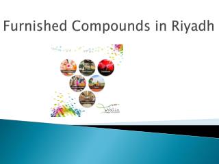 Furnished compounds in Riyadh