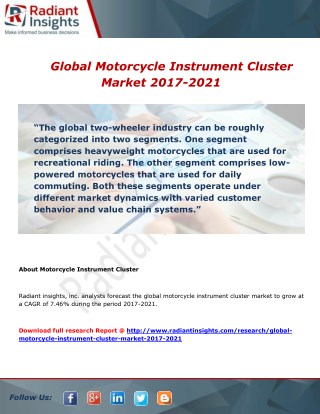Global Motorcycle Instrument Cluster Market 2017-2021 By Radiant insights,inc