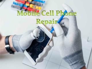 Mobile Cell Phone Repair