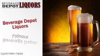 Biggest Liquor Store in Parkville, Maryland at Beverage Depot Liquors