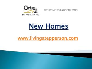 New Homes - livingatepperson.com