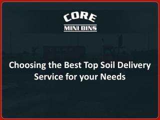 Choosing the Best Top Soil Delivery Service for your Needs