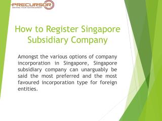 How to Register Singapore Subsidiary Company