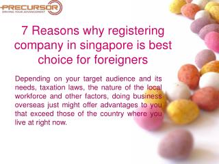 7 Reasons why registering company in singapore is best choice for foreigners