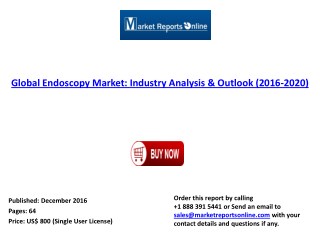Global Endoscopy Market: Industry Analysis and Outlook 2020