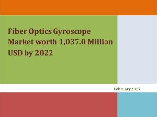 Fiber Optics Gyroscope Market worth 1,037.0 Million USD by 2022