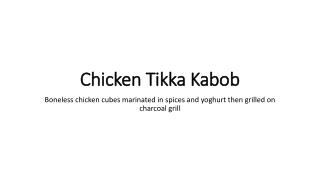 Chicken Tikka Kabob