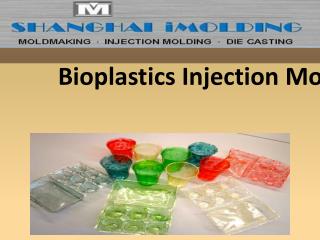 Bioplastic Injection Molding
