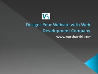Designs Your Website with Web Development Company