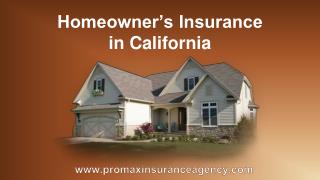 Homeowner’s Insurance in California