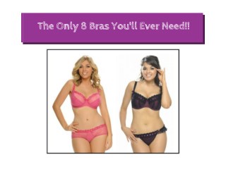 The Only 8 Bras You'll Ever Need