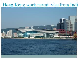 Hong Kong work permit visa from India