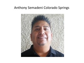 Anthony Semadeni Colorado Springs