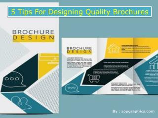5 Tips For Designing Quality Brochures