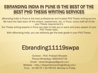 eBranding India in Pune is the Best of the Best PhD Thesis Writing Services